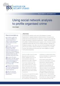 POLICY BRIEF 57 | SEPTEMBERUsing social network analysis to profile organised crime Anine Kriegler