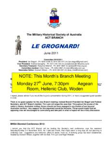 The Military Historical Society of Australia ACT BRANCH LE GROGNARD! June 2011 GROGNARD!