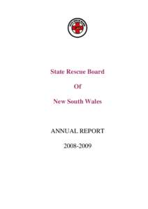 Rescue / Volunteer Rescue Association / New South Wales Rural Fire Service / Search and rescue / Fire and Rescue NSW / Coast guards in Australia / Ambulance Service of New South Wales / New South Wales Police Force / State Emergency Service / Public safety / States and territories of Australia / Emergency management