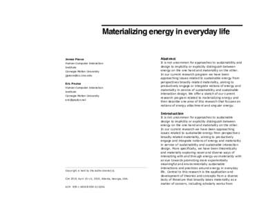 Materializing energy in everyday life  James Pierce Abstract
