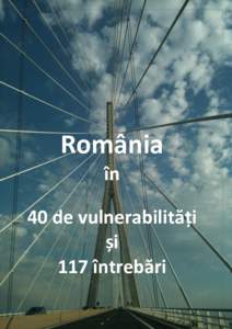 România în 40 de vulnerabilități și 117 întrebări