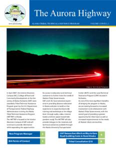 The Aurora Highway www.uaf.edu/attap ALASKA TRIBAL TECHNICAL ASSISTANCE PROGRAM  VOLUME 1 ISSUE 1, 2