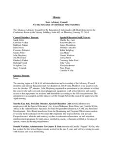 Minutes State Advisory Council For the Education of Individuals with Disabilities The Arkansas Advisory Council for the Education of Individuals with Disabilities met in the Conference Room at the Victory Building, Suite