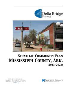 Delta Bridge Project Strategic Community Plan  Mississippi County, Ark.