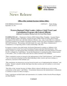    Office of the Assistant Secretary-Indian Affairs FOR IMMEDIATE RELEASE September 29, 2011