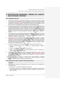 Handbook for regulated financial services businesses Part 1: Section 4 – Identification measures: finding out identity and obtaining evidence 4 IDENTIFICATION MEASURES: FINDING OUT IDENTITY AND OBTAINING EVIDENCE 4.1