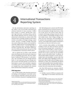 4  International Transactions Reporting System  4.1 The international transactions reporting system (ITRS)1 is part of the broader institutional data