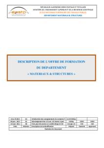 REPUBLIQUE ALGERIENNE DEMOCRATIQUE ET POPULAIRE MINISTERE DE L’ENSEIGNEMENT SUPERIEUR ET DE LA RECHERCHE SCIENTIFIQUE ECOLE NATIONALE SUPERIEURE DES TRAVAUX PUBLICS DEPARTEMENT MATERIAUX & STRUCTURES