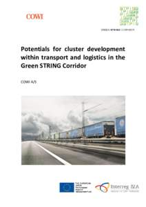 Potentials for cluster development within transport and logistics in the Green STRING Corridor COWI A/S  Title: