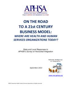 On the Road to a 21st Century Business Model/August 2013