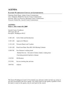 AGENDA EASTERN WASHINGTON COUNCIL OF GOVERNMENTS Chairman, Rudy Plager, Adams County Commissioner Vice- Chairman, Merrill Ott, Stevens County Commissioner Secretary, Mary Lou Peterson, Okanogan County Commissioner Treasu