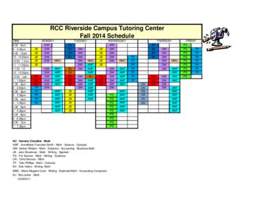 RCC Riverside Campus Tutoring Center Fall 2014 Schedule TIME 8:30 - 9am 9 - 9:30am 9:30 - 10am