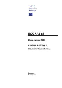 SOCRATES COMPENDIUM 2001 LINGUA ACTION 2 DEVELOPMENT OF TOOLS AND MATERIALS  European