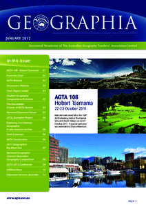 Ge graphia  Geographia is the national newsletter of the Australian Geography Teachers’ Association Limited. JANUARY 2012 Occasional Newsletter of The Australian Geography Teachers’ Association Limited