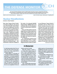 THE DEFENSE MONITOR The Center for Defense Information conducts in-depth research on the social, economic, environmental, political and military components of international security. CDI aims to educate the public and inform policymakers on issues of security