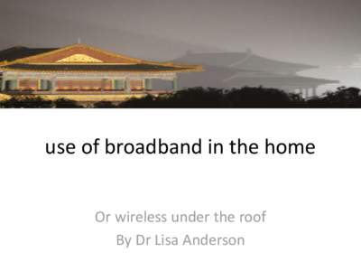 use of broadband in the home