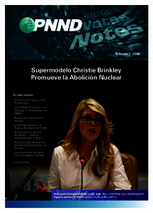 Edición 3, 2008  Supermodelo Christie Brinkley Promueve la Abolición Nuclear En este número: s��0RESERVAR�EL�4RATADO�DE�.O