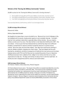 Winners of the “Serving the Military Community” Contest $3,000 in prizes for the “Serving the Military Community” winning volunteer*:   