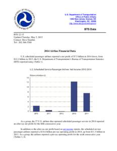 Business / Low-cost airlines / Civil aviation / Airline / Association of Asia Pacific Airlines / Southwest Airlines / Net profit / Earnings before interest and taxes / Ancillary revenue / Aviation / Transport / Generally Accepted Accounting Principles