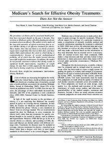 Medicare’s Search for Effective Obesity Treatments Diets Are Not the Answer Traci Mann, A. Janet Tomiyama, Erika Westling, Ann-Marie Lew, Barbra Samuels, and Jason Chatman