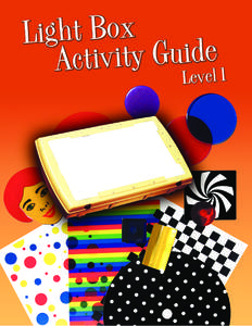 Light Box Activity Guide Level 1 Suzette Wright Project Director