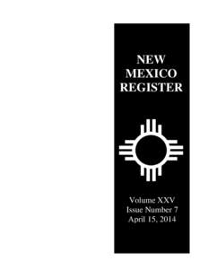 NEW MEXICO REGISTER Volume XXV Issue Number 7