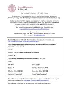 BLS Contract Collection – Metadata Header This contract is provided by the Martin P. Catherwood Library, ILR School, Cornell University. The information provided is for noncommercial educational use only. Some variatio