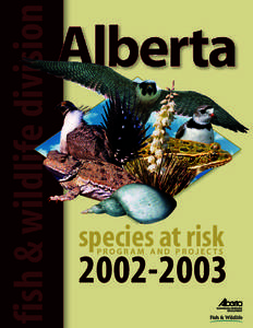 species at risk PROGRAM AND PROJECTS[removed]  Alberta