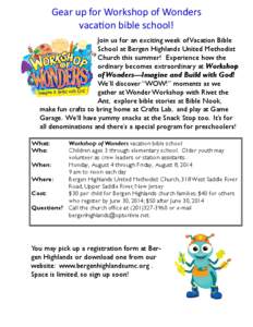 Gear up for Workshop of Wonders vacation bible school! Join us for an exciting week of Vacation Bible