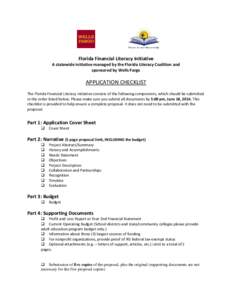 Florida Financial Literacy Initiative A statewide initiative managed by the Florida Literacy Coalition and sponsored by Wells Fargo APPLICATION CHECKLIST The Florida Financial Literacy Initiative consists of the followin