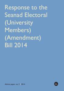 Response to the Seanad Electoral (University Members) (Amendment) Bill 2014