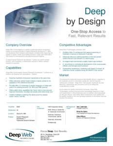Deep by Design One-Stop Access to Fast, Relevant Results Company Overview