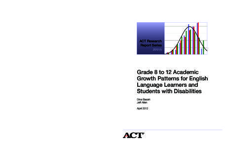 ACT Research Report Series[removed]Grade 8 to 12 Academic Growth Patterns for English