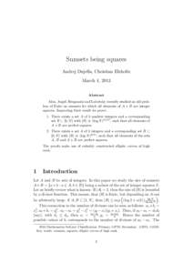 Sumsets being squares Andrej Dujella, Christian Elsholtz March 4, 2013 Abstract Alon, Angel, Benjamini and Lubetzky recently studied an old problem of Euler on sumsets for which all elements of A + B are integer squares.