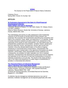 SPNHC The Society for the Preservation of Natural History Collections Collection Forum Spring 2003, Volume 18, Number 1&2 ARTICLES: An Exploratory Assessment of the State of a Fluid-Preserved