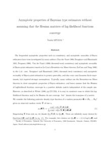 Asymptotic properties of Bayesian type estimators without assuming that the Hessian matrices of log-likelihood functions converge Yoichi MIYATA  ∗