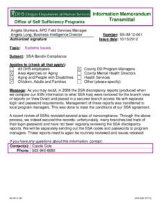 Office of Self Sufficiency Programs Angela Munkers, APD Field Services Manager Angela Long, Business Intelligence Director Authorized signature Topic: