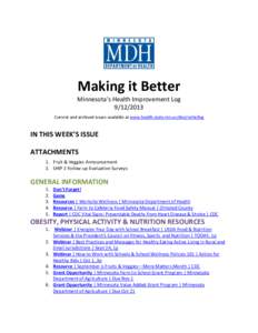 Making it Better Minnesota’s Health Improvement Log[removed]Current and archived issues available at www.health.state.mn.us/divs/oshii/log  IN THIS WEEK’S ISSUE