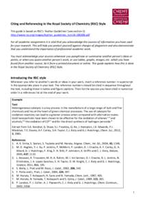 Citing and Referencing in the Royal Society of Chemistry (RSC) Style This guide is based on RSC’s ‘Author Guidelines’ (see section 5) http://www.rsc.org/images/Author_guidelines_tcm18pdf For all academic as