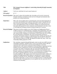 Title:  How strangers become neighbours: constructing citizenship through community development  Authors: