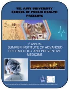 TEL AVIV UNIVERSITY SCHOOL OF PUBLIC HEALTH PRESENTS 1st ANNUAL