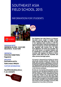 Southeast asia field school 2015 information for students program dates INDONESIA 29 June - 3 July 2015