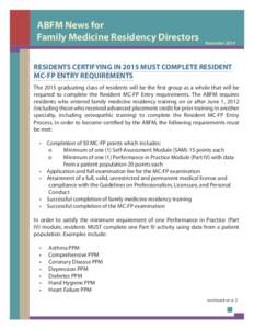 ABFM News for Family Medicine Residency Directors NovemberRESIDENTS CERTIFYING IN 2015 MUST COMPLETE RESIDENT