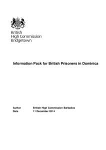 Information Pack for British Prisoners in Dominica  Author Date  British High Commission Barbados