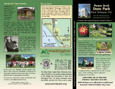 Interpretive Opportunities Interpretive displays in the park present the inspirational history of the