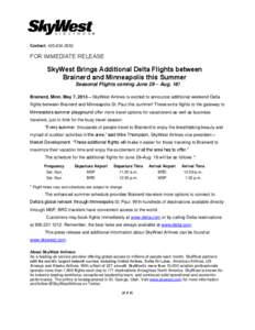 SkyWest Airlines / St. George /  Utah / Delta Air Lines / Alaska Airlines / Delta Connection / Aviation / Transport / Open Travel Alliance
