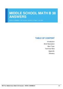 MIDDLE SCHOOL MATH B 38 ANSWERS WORG-10-MSMB3A7 | PDF File Size 1,033 KB | 31 Pages | 1 Jul, 2016 TABLE OF CONTENT Introduction