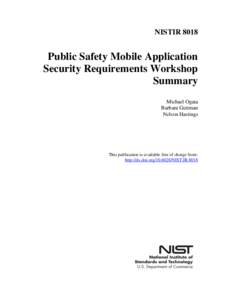 Public Safety Mobile Application Security Requirements Workshop Summary
