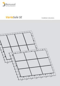 Installation instructions  INTRODUCTION Product Information VarioSole is a universal, easy to install system for the mounting of framed PV