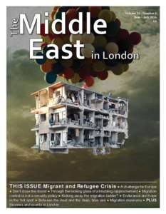Volume 12 - Number 4 June – July 2016 £4 THIS ISSUE: Migrant and Refugee Crisis ● A challenge for Europe